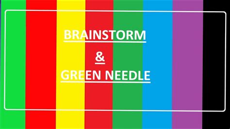 brainstorm youtube|green needle brainstorm youtube.